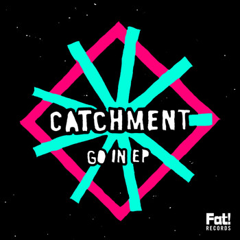 Catchment - Go In EP