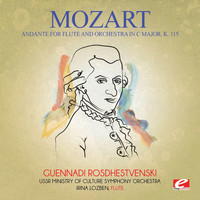 Wolfgang Amadeus Mozart - Mozart: Andante for Flute and Orchestra in C Major, K. 315 (Digitally Remastered)
