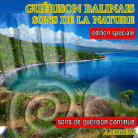 Andreas - Guérison Balinais sons de la nature