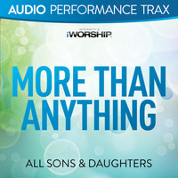 All Sons & Daughters - More Than Anything (Audio Performance Trax)