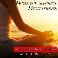 Aetherium - Musik für geführte Meditationen