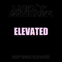 Liam Shachar - Elevated EP