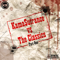 Kamasutrance - KamaSutrance vs The Classics Part 1