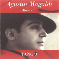 Agustín Magaldi - Alma Mía