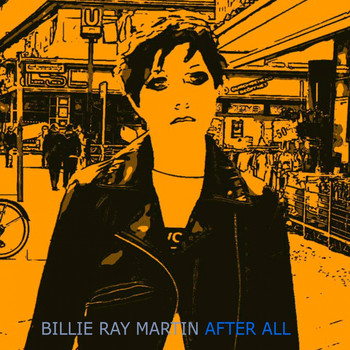Billie Ray Martin - After All