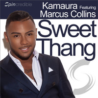 Kamaura - Sweet Thang (feat. Marcus Collins)