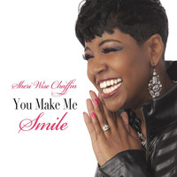 Sheri Wise Chaffin - You Make Me Smile