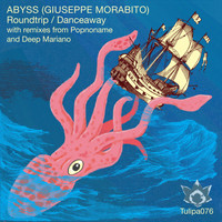 Abyss (Giuseppe Morabito) - Roundtrip / Danceaway