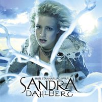 Sandra Dahlberg - Här stannar jag kvar