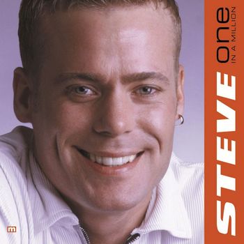 Steve - One In A Million