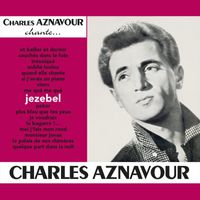 Charles Aznavour - Jezebel