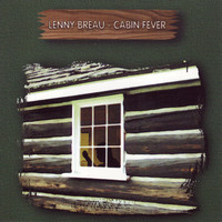 Lenny Breau - Cabin Fever