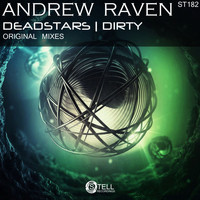 Andrew Raven - Deadstars / Dirty