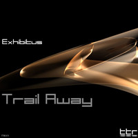Exhibitus - Trail Away