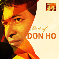 Don Ho - Masters Of The Last Century: Best of Don Ho