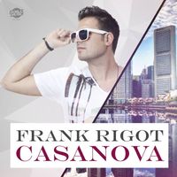 Frank Rigot - Casanova (Single)