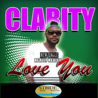 Clarity - Really Really Love You - Single