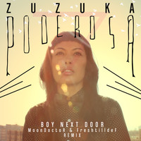 Zuzuka Poderosa - Boy Next Door