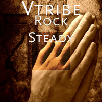 Vtribe - Rock Steady