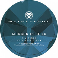 Marcus Intalex - Riots / Hell 2 Pay