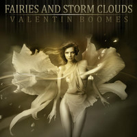 Valentin Boomes - Fairies and Storm Clouds