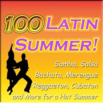 Various Artists - 100 Latin Summer!