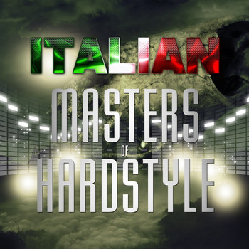 Various Artists - Italian Masters of Hardstyle (50 Hard Tunes [Explicit])