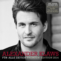 Alexander Klaws - Für alle Zeiten (Premium Edition 2014)