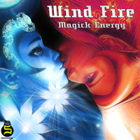 Wind Fire - Magick Energy