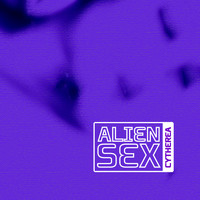 Cytherea - Alien Sex (Explicit)