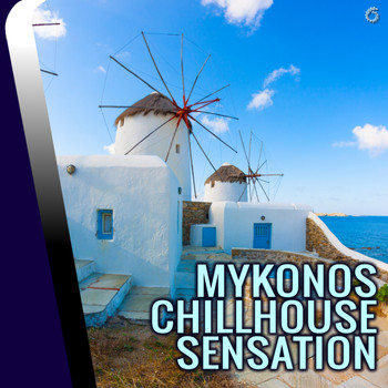 Various Artists - Mykonos Chillhouse Sensation