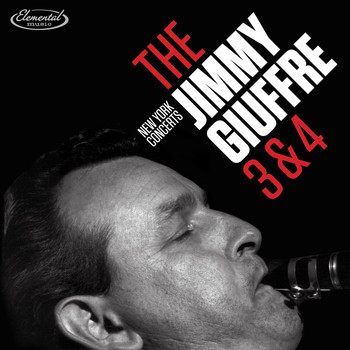 Jimmy Giuffre - New York Concerts