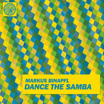 Markus Binapfl - Dance the Samba