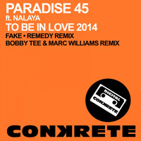 Paradise 45 feat. Nalaya - To Be In Love 2014