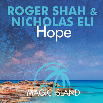 Roger Shah & Nicholas Eli - Hope