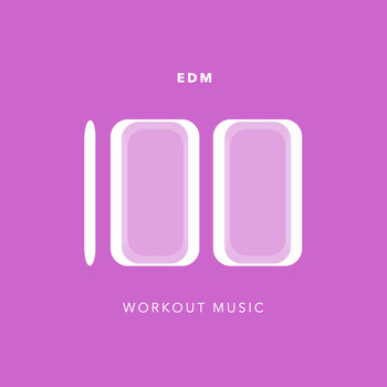 Various Artists - 100 EDM Workout Music (Explicit)