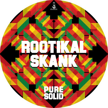 Pure Solid - Rootikal Skank