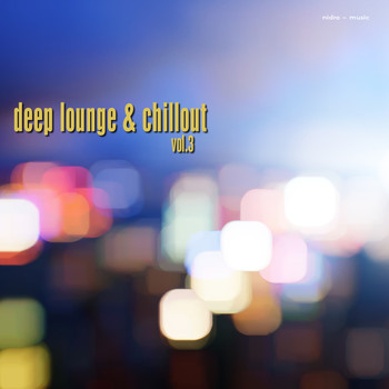 Various Artists - Deep Lounge & Chillout, Vol. 3
