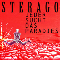 Sterago - Jeder Sucht Das Paradiese