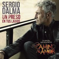 Sergio Dalma - Un preso en tus labios