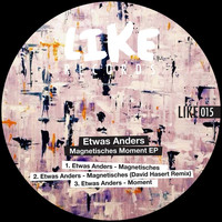 Etwas Anders - Magnetisches Moment Ep
