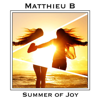 Matthieu-B - Summer of Joy
