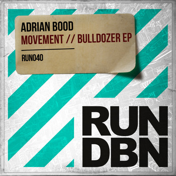 Adrian Bood - Movement // Bulldozer EP