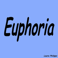 Laura Philipps - Euphoria