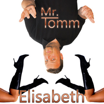 Mr. Tomm - Elisabeth (Party Mix)