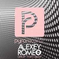 Alexey Romeo - Drop That Beat