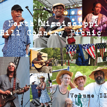 Various Artists - North Mississippi Hill Country Picnic, Vol. II