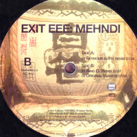 EXIT EEE - Mehndi (Remixes)
