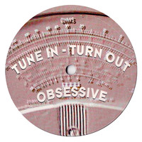 Obsessive - Tune In - Turn Out (Remixes)