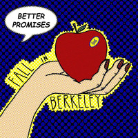 Better Promises - Fall in Berkeley